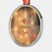 私は私の素晴らしい妹を愛している メタルオーナメント (左)