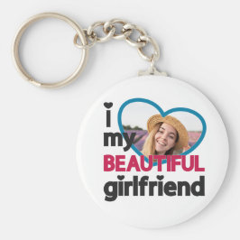 私は私の美しいガールフレンドのカスタム写真が大好き キーホルダー