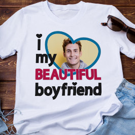 私は私の美しい彼氏の写真が大好カスタムきだ Tシャツ