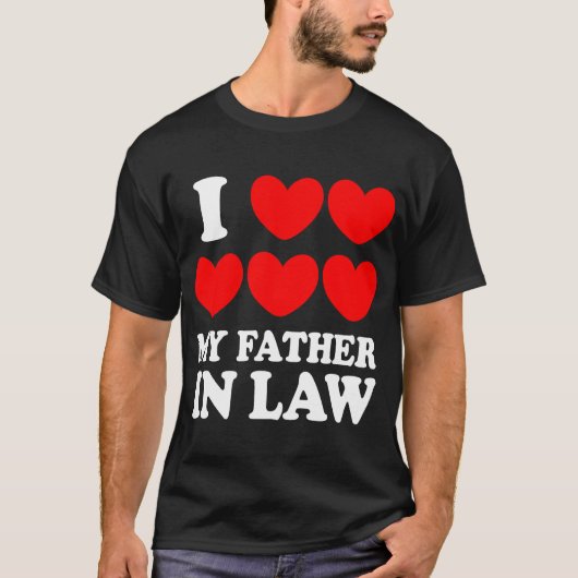 私は私の義父を愛します Tシャツ (正面)