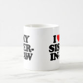 私は私の義理の姉妹を愛します コーヒーマグカップ (中央)