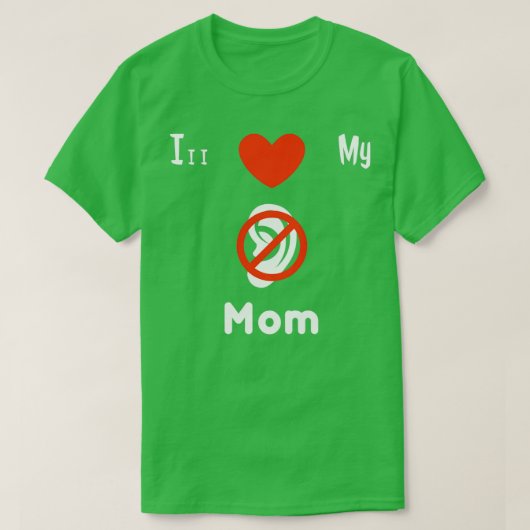 私は私の耳の聞こえない母を愛するASL署名支援ろう5 Tシャツ (デザイン正面)