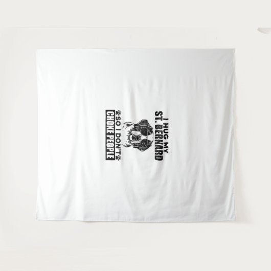 私は私の聖ベルナールを抱いて私は人々を窒息させおもしろいないD タペストリー (正面(横))