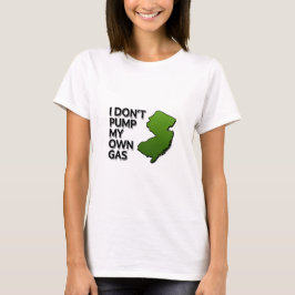 私は私の自身のガスをポンプでくみません Tシャツ