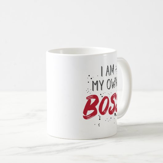 私は私の自身のボスのビジネス所有者の起業家です コーヒーマグカップ (正面右)
