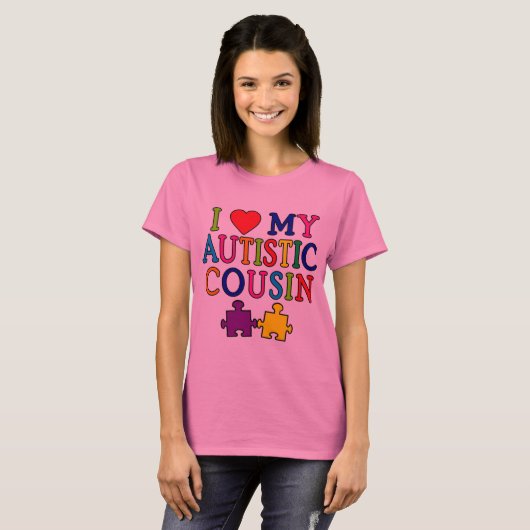 私は私の自閉症のいとこのTシャツを愛します Tシャツ (正面フル)