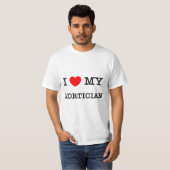 私は私の葬儀屋を愛します Tシャツ (正面フル)