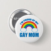 私は私の誇りを持ったゲイ母の 缶バッジ (正面&裏面)