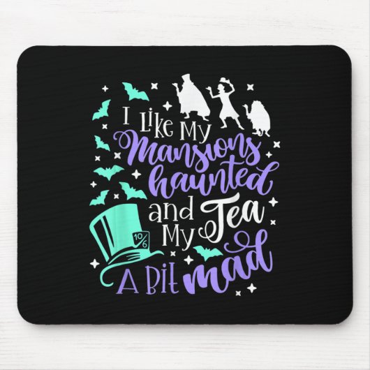 私は私の邸宅と幽霊のよく出るお茶が少し不機嫌ハが好き マウスパッド (正面)