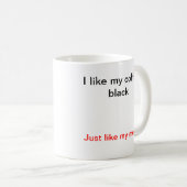 私は私の金属のような私のコーヒー黒を、ちょうど好みます コーヒーマグカップ (正面右)