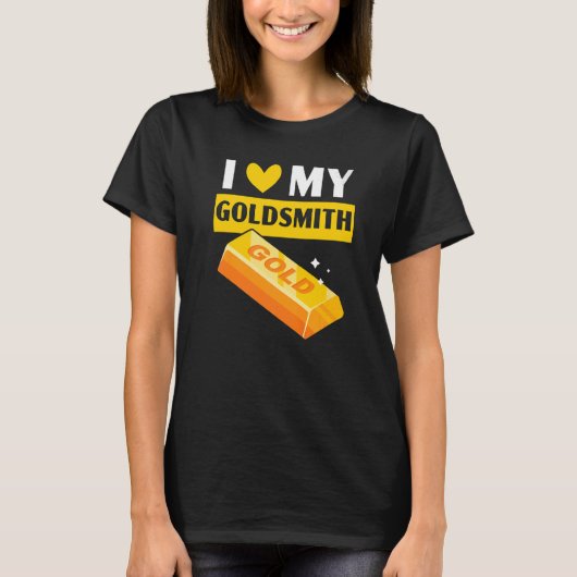 私は私の金細工職人の金細工物ジュエリーMaking Jeが大好き Tシャツ (正面)