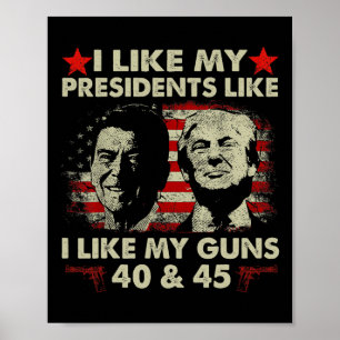 私は私の銃が好き私の社長のように40 & ポスター