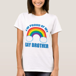 私は私の陽気な兄弟LGBTの姉妹の誇りを持ったです Tシャツ