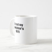 私は私の隣人Wifiを盗みます コーヒーマグカップ (正面左)