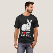 私は私の青い目ホワイトミニレックスウサギが大好き Tシャツ (正面フル)