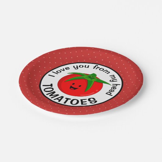 私は私の頭のトマトからあなたを愛している ペーパープレート (アングル)