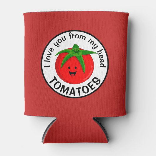 私は私の頭のトマトからあなたを愛している 缶クーラー (正面)