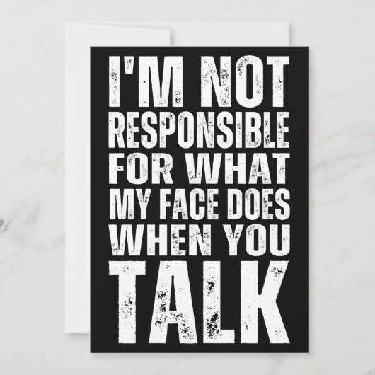 私は私の顔が君に何をするかについて責任がない 招待状 (正面)