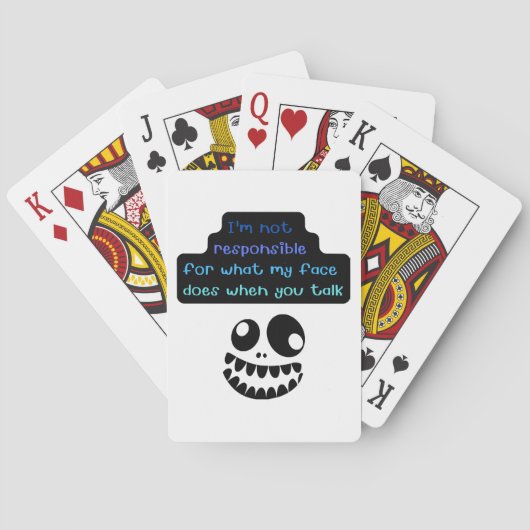 私は私の顔が君に対して何をするかについて責任がない トランプ (裏面)