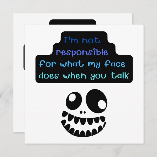 私は私の顔が君に対して何をするかについて責任がない 招待状 (正面/裏面)