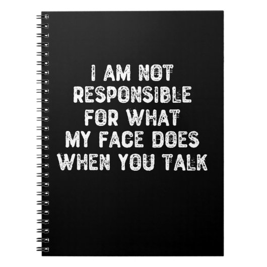 私は私の顔の責任を負わない ノートブック (正面)