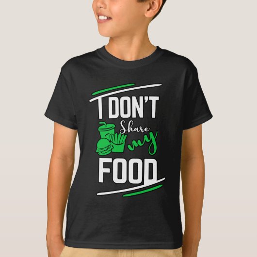 私は私の食べ物子供のシャツを共有しない Tシャツ (正面)