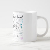 私は私の魂がマグカップを愛しているものを見つけた ジャンボコーヒーマグカップ (右)