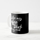 私は私の魂のタイポグラフィのように私のコーヒーブラックが好き コーヒーマグカップ (正面左)