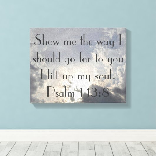 私は私の魂の聖書の詩の包まれたキャンバスを持ち上げる キャンバスプリント (インサイチュ (ウッドフロア))