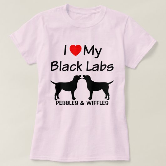 私は私の2つのブラックラボが大好き Tシャツ (デザイン正面)