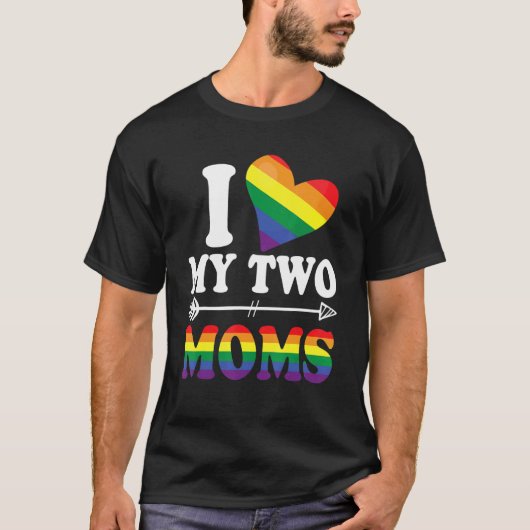 私は私の2つのモムスレインボーゲイプライドフラグLgbtq Alが大好き Tシャツ (正面)