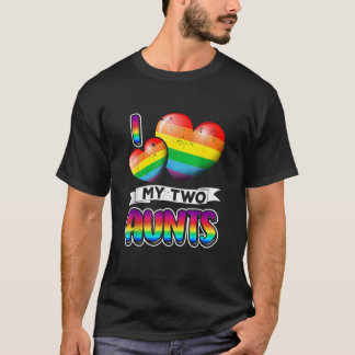 私は私の2つの叔母レズビアンの女の子カップルLGBT聞く大好き Tシャツ