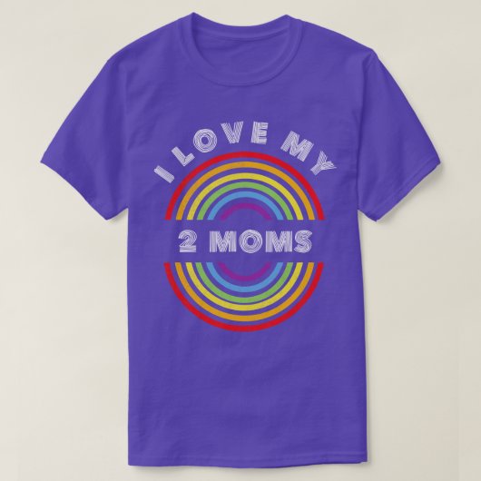 私は私の2つのmomsプライドLGBT LGBT T LGBTサポートが大好き Tシャツ (デザイン正面)