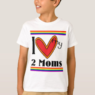 私は私の2人のお母さんを愛します Tシャツ