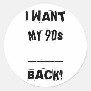 私は私の___ 90sバックステッカーが欲しい ラウンドシール