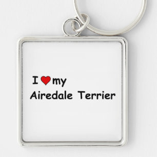 私は私のAiredale Terrierが大好き キーホルダー