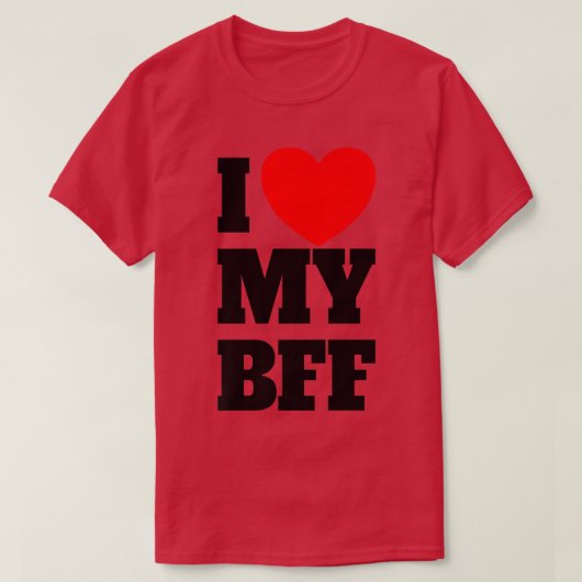私は私のBFF赤いハート最高の友人を永遠に愛 Tシャツ (デザイン正面)