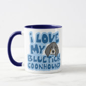 私は私のBluetickのCoonhoundのマグを愛します マグカップ (左)