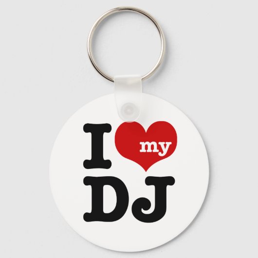 私は私のDJが大好き キーホルダー (正面)