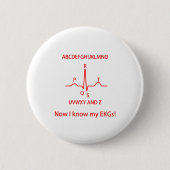 私は私のEKGs ECGs医師のナース医療を知っている 缶バッジ (正面)