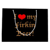 私は私のFirkinビールを愛します! ギフトバッグ (裏面)