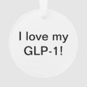 私は私のGLP-1を愛している オーナメント (裏面)