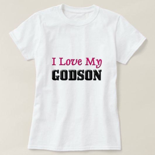 私は私のGodsonを愛します Tシャツ (デザイン正面)