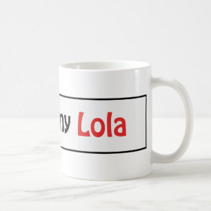 私は私のlolaを愛します コーヒーマグカップ