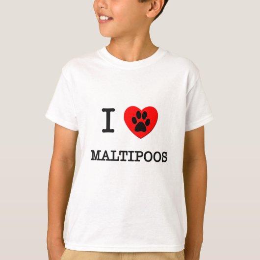 私は私のMALTIPOOSを愛します Tシャツ (正面)