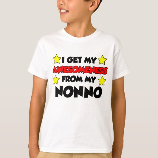 私は私のNonnoから私のAwesomenessを得ます Tシャツ (正面)