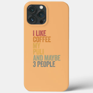 私は私のPuliと多分3人のヴィンテージをコーヒーが好き iPhone 13 Pro Maxケース