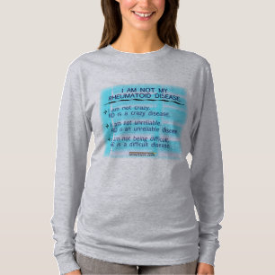 私は私のrheumatoid病気ではないです tシャツ