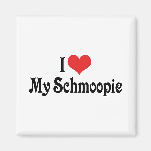 私は私のschmoopieが大好き マグネット (正面)