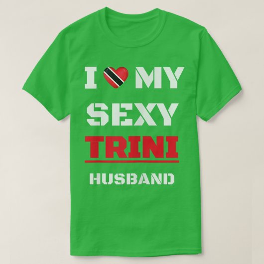 私は私のSey Trini夫、妻を愛している女性 Tシャツ (デザイン正面)